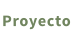 Proyecto